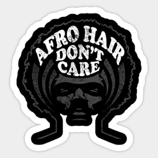 Afro Hair Don't Care Black Pride Design Sticker